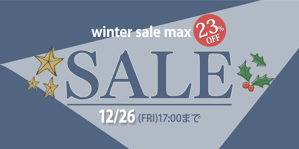 Winter Sale 23%OFF
